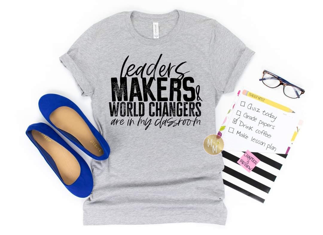 Leaders. Makers. World Changers