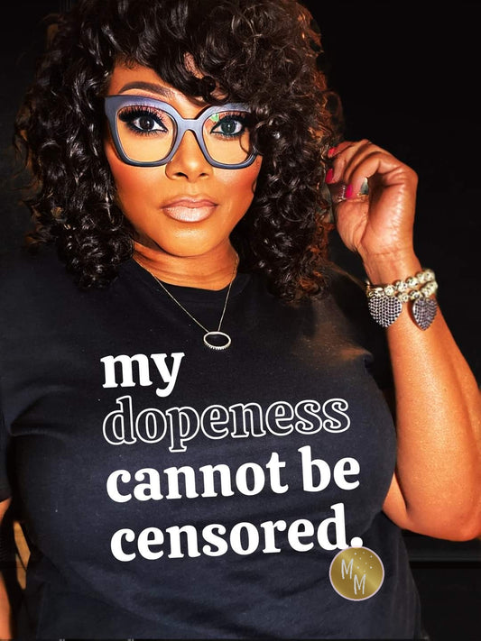 My Dopeness Cannot be Censored
