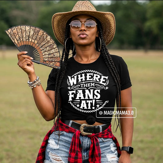 Where Them Fans At?