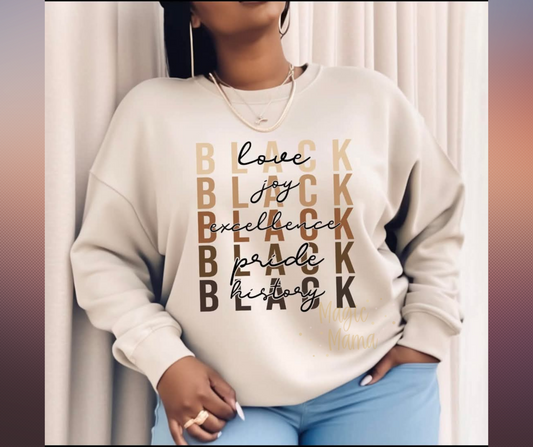 BLACK Love. Joy. Excellence. Pride. History.